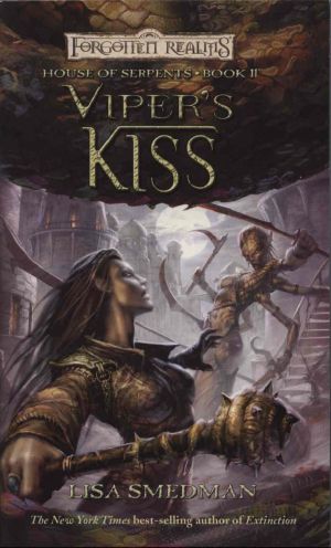 [Forgotten Realms: House of Serpents 02] • Viper's Kiss